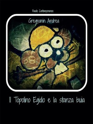 cover image of Il topolino Egidio e la stanza Buia